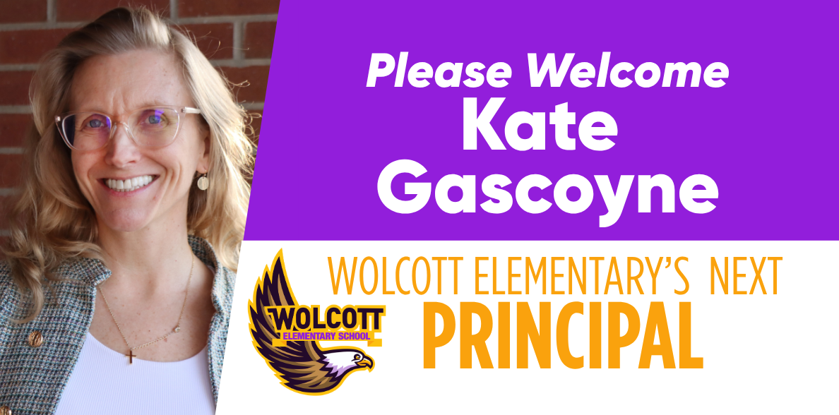 Kate Gascoyne Selected as Wolcott Elementary Principal